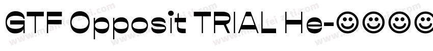 GTF Opposit TRIAL He字体转换